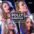 the album cover for Polly Gibbons - Many Faces of Love