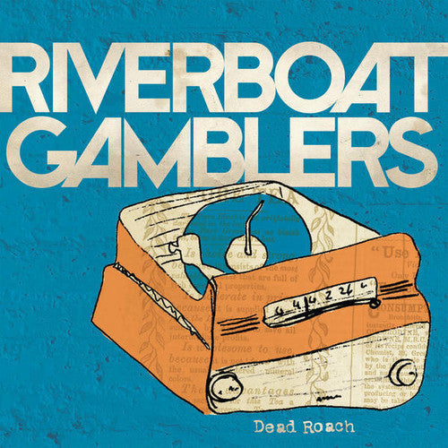 the album cover for Riverboat Gamblers - Dead Roach