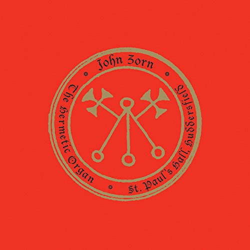 the album cover for John Zorn - Hermetic Organ 3: Paulos Hall Huddersfield