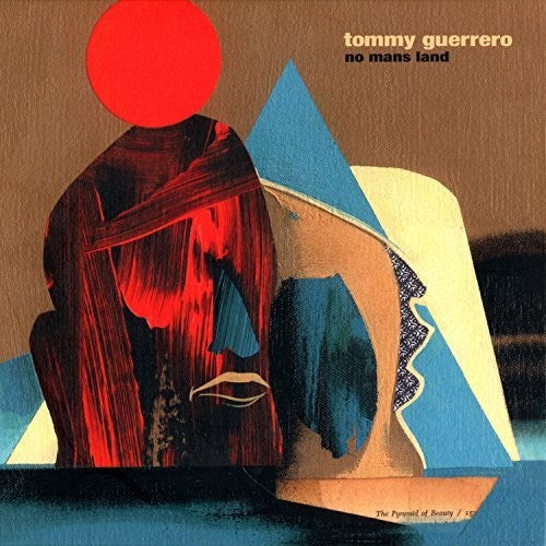 the album cover for Tommy Guerrero - No Mans Land