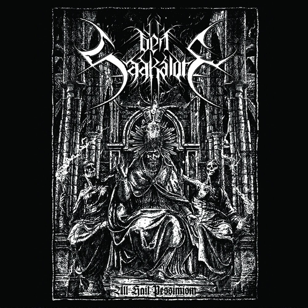 the album cover for Den Saakaldte - All Hail Pessimism