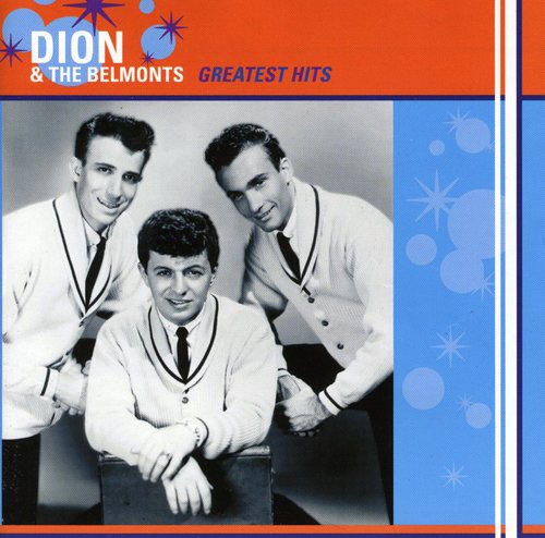the album cover for Dion & The Belmonts - Greatest Hits [Import]