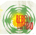 the album cover for Rebel Tumbao - Rebel Tumbao (Uk)
