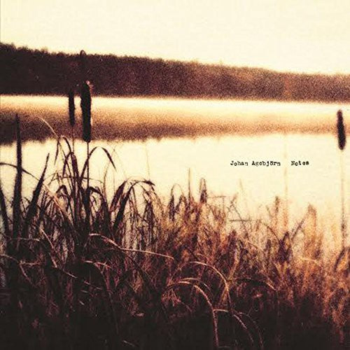 the album cover for Johan Agebjorn - Notes [Digipak]