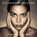 the album cover for Rhiannon Giddens - Tomorrow Is My Turn [Vinyl]