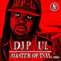the album cover for Dj Paul - Master of Evil