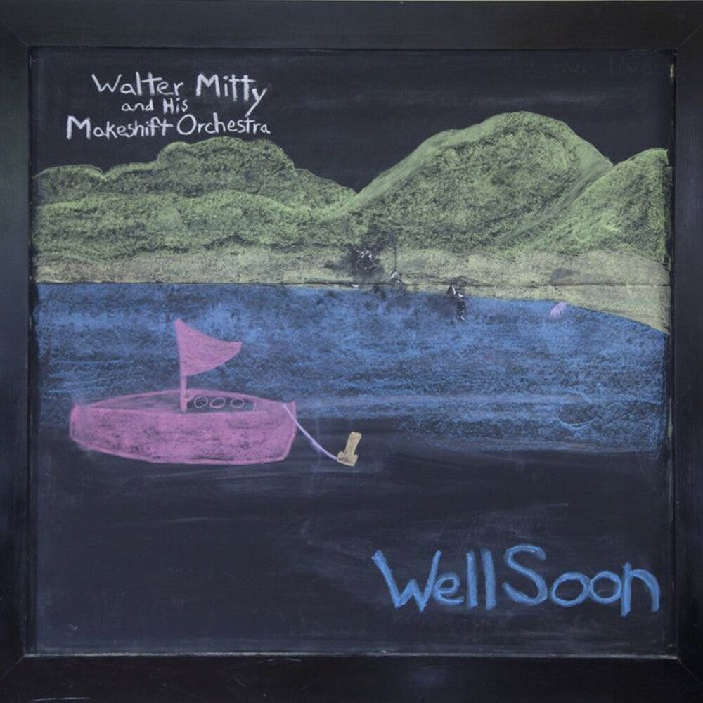 the album cover for Walker Mitty & His Makeshift Orchestra - Well Soon