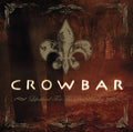 the album cover for Crowbar - Lifesblood For The Downtrodden [w/DVD]