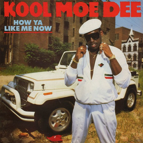 the album cover for Kool Moe Dee - How You Like Me Now