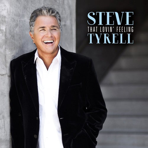 the album cover for Steve Tyrell - That Lovin Feeling
