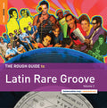 the album cover for Rough Guide - Rough Guide to Latin Rare Groove 2 / Various