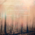 the album cover for If These Trees Could Talk - Red Forest
