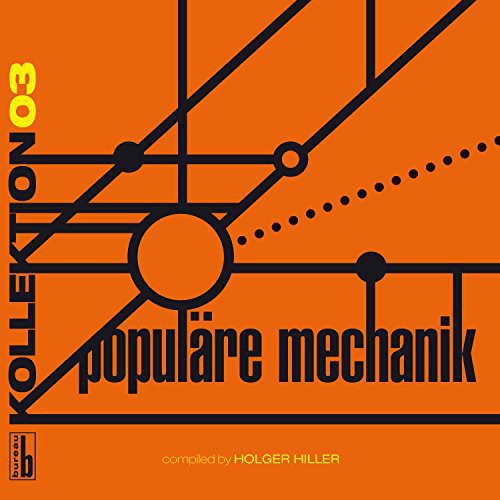 the album cover for Populare Mechanik - Kollektion 03: Populre Mechanik Compiled By Holge