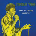 the album cover for Stanislas Tohon - Dans Le Tchink Systome