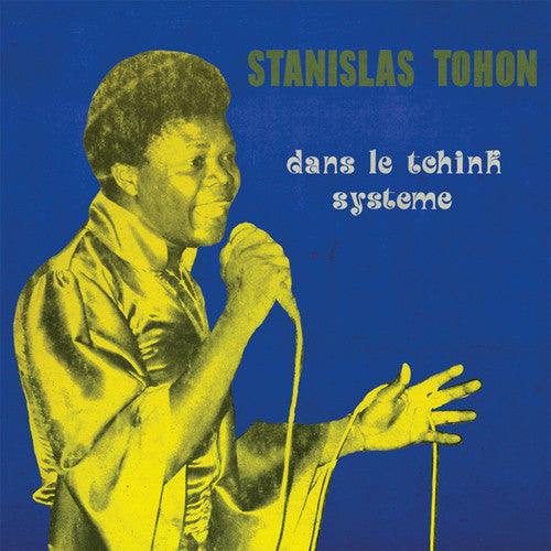 the album cover for Stanislas Tohon - Dans Le Tchink Systome