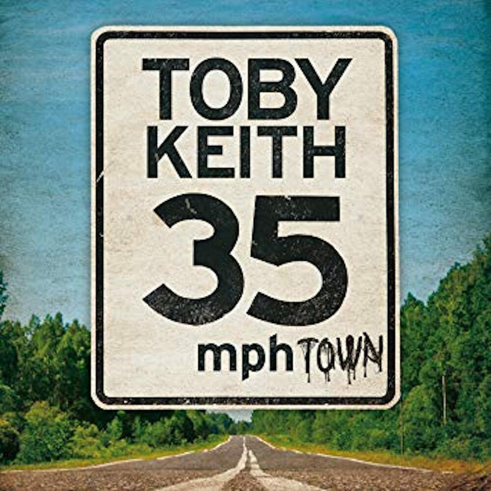the album cover for Toby Keith - 35 Mph Town