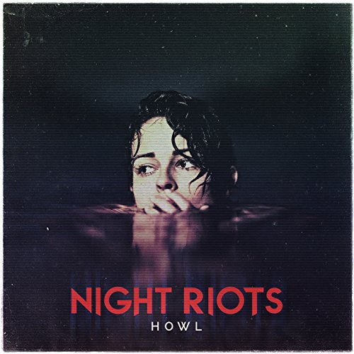 the album cover for Night Riots - Howl