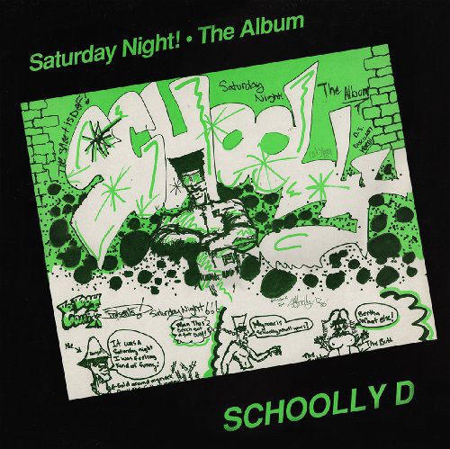 the album cover for Schoolly D - Saturday Night the Album