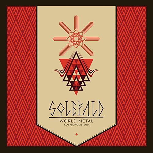 the album cover for Solefald - World Metal. Kosmopolis Sud.