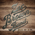 the album cover for Zac Brown Band - Greatest Hits So Far... [Vinyl]