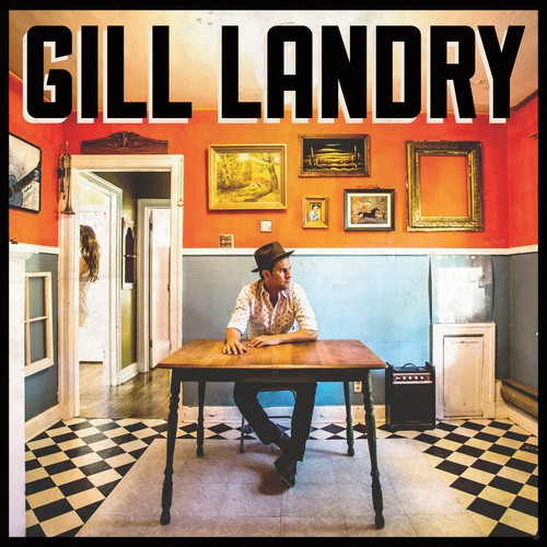 the album cover for Gill Landry - Gill Landry