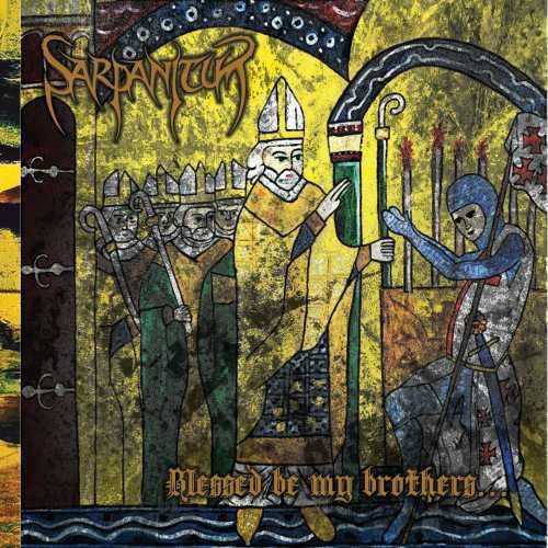 the album cover for Sarpanitum - Blessed Be My Brothers