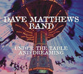 the album cover for Dave Matthews Band - Under the Table & Dreaming