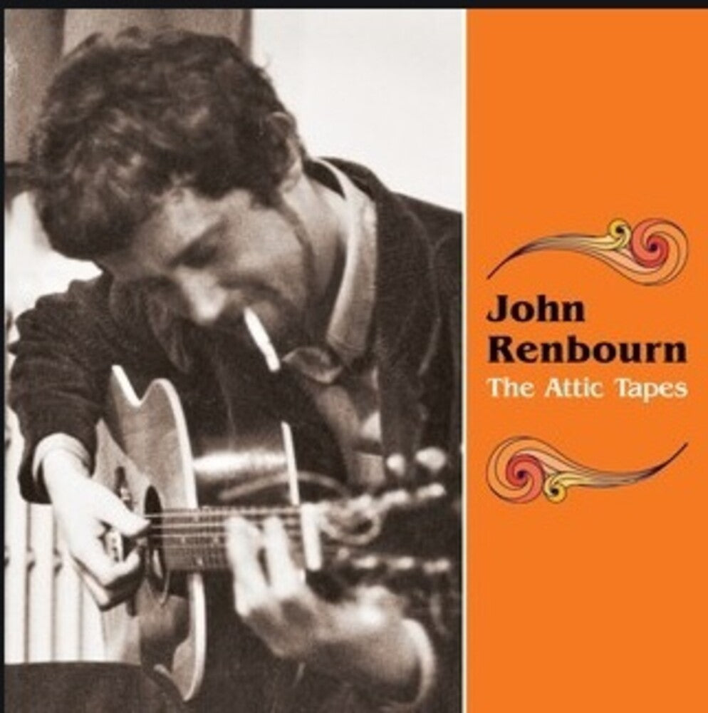 the album cover for John Renbourn - The Attic Tapes