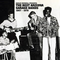 the album cover for Best Arizona Garage Bands 1967 - 1970 / Various - Best Arizona Garage Bands 1967 - 1970 / Various