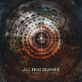 the album cover for All That Remains - The Order of Things [Enhanced]