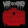 the album cover for War On Women - War On Women [Vinyl]