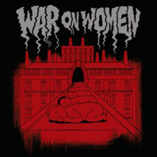 the album cover for War On Women - War On Women [Vinyl]