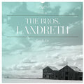 the album cover for The Bros. Landreth - Let It Lie
