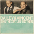 the album cover for Dailey & Vincent - Dailey & Vincent Sing the Statler Brothers
