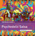 the album cover for Rough Guide - Rough Guide to Psychedelic Salsa