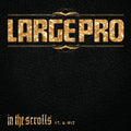 the album cover for Large Professor - In The Scrolls