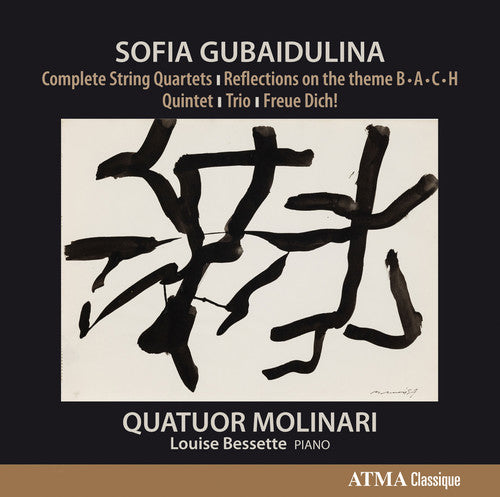 the album cover for Gubaidulina / Bessette / Molinari Qrt - Comp STR QRTS & Other Chamber Works