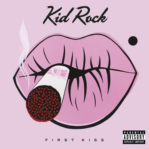 the album cover for Kid Rock - First Kiss