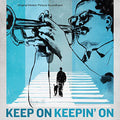 the album cover for Keep On Keepin On / OST - Keep On Keepin On [Soundtrack]