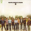 the album cover for Blood, Sweat & Tears - Blood, Sweat & Tears 3 [Limited Anniversary Edition Vinyl]