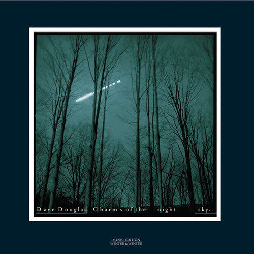 the album cover for Dave Douglas - Charms of the Night Sky