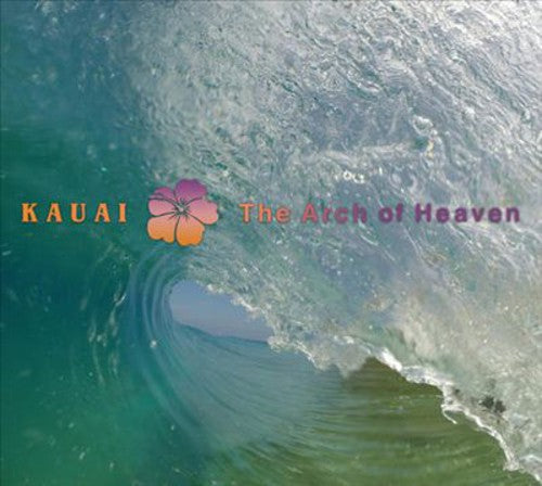 the album cover for Bill Laswell - Kauai - Arch of Heaven