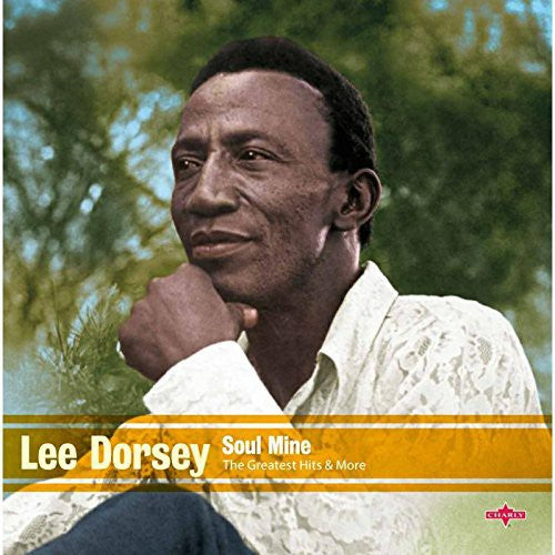 the album cover for Lee Dorsey - Soul Mine-The Greatest Hits & More (Uk)