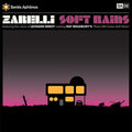 the album cover for Zarelli - Soft Rains [Vinyl]