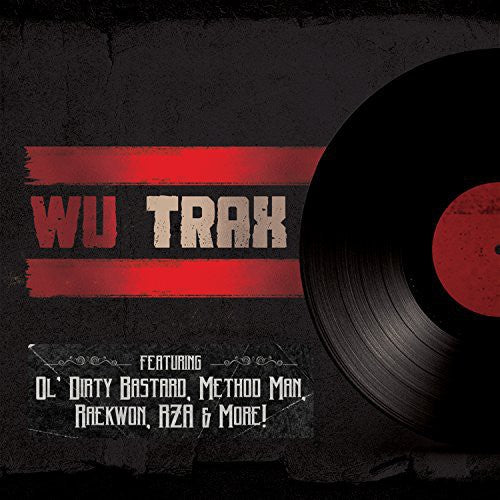 the album cover for Wu Trax On Wax / Various - Wu Trax On Wax / Various