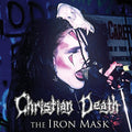 the album cover for Christian Death - Iron Mask