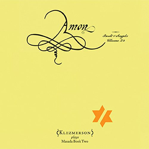 the album cover for Klezmerson - Amon: The Book of Angels 24