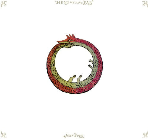 the album cover for John Zorn - Hen to Pan