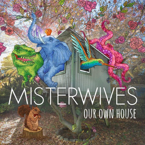 the album cover for MISTERWIVES - Our Own House
