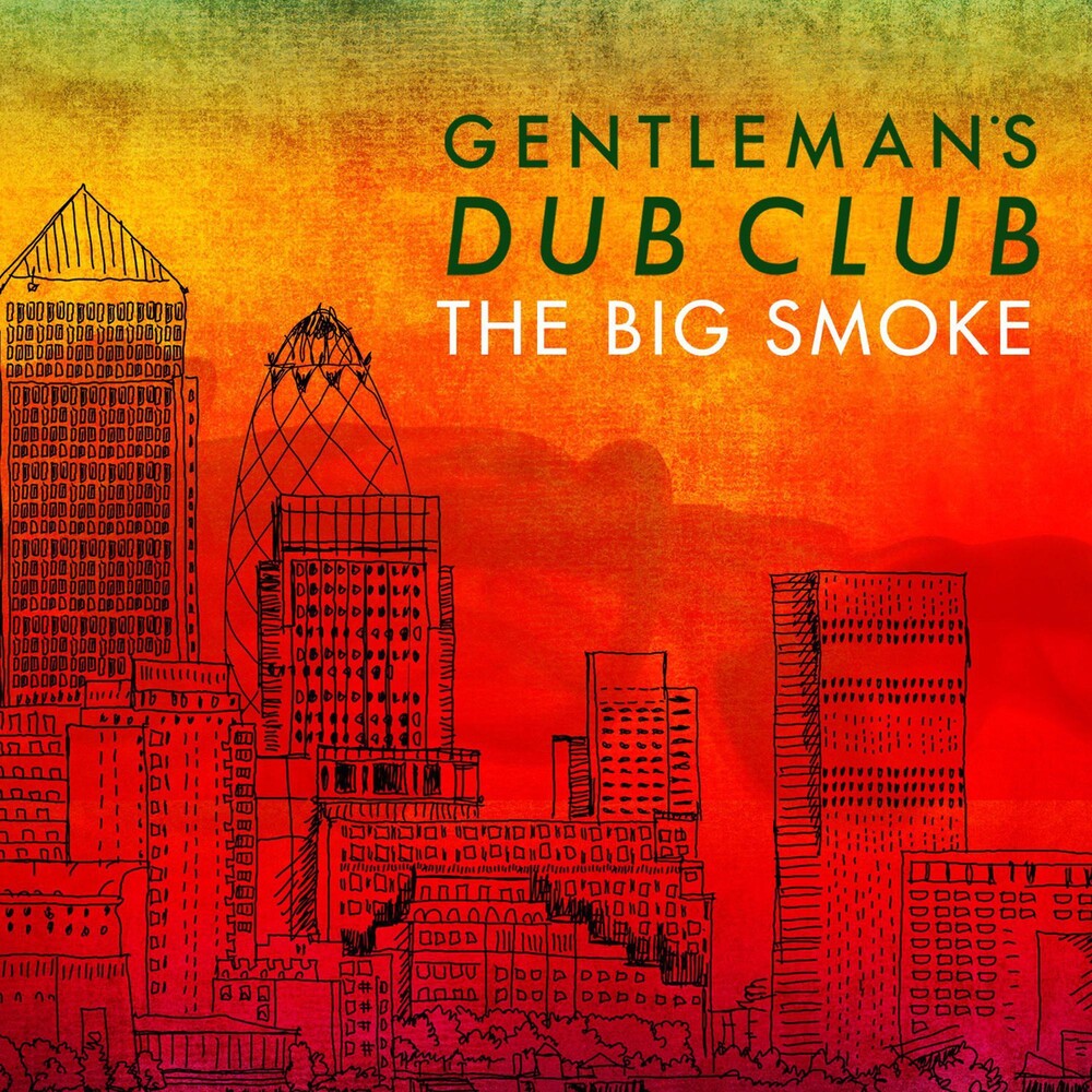 the album cover for Gentleman's Dub Club - Big Smoke [Vinyl]